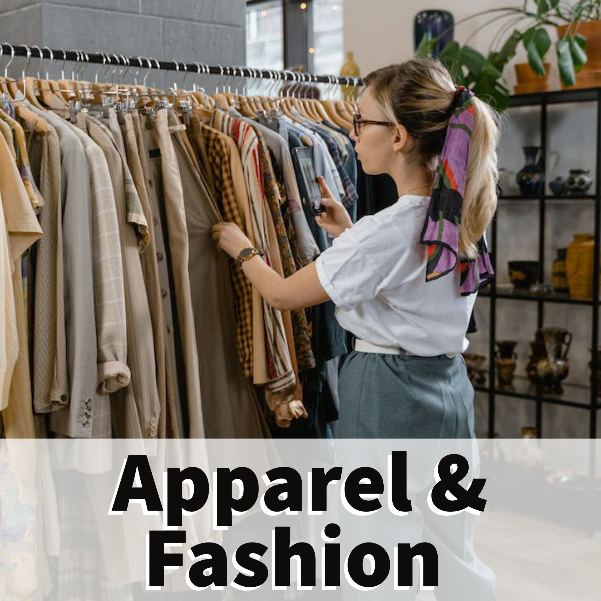 Apparel and Fashion Retail Stores
