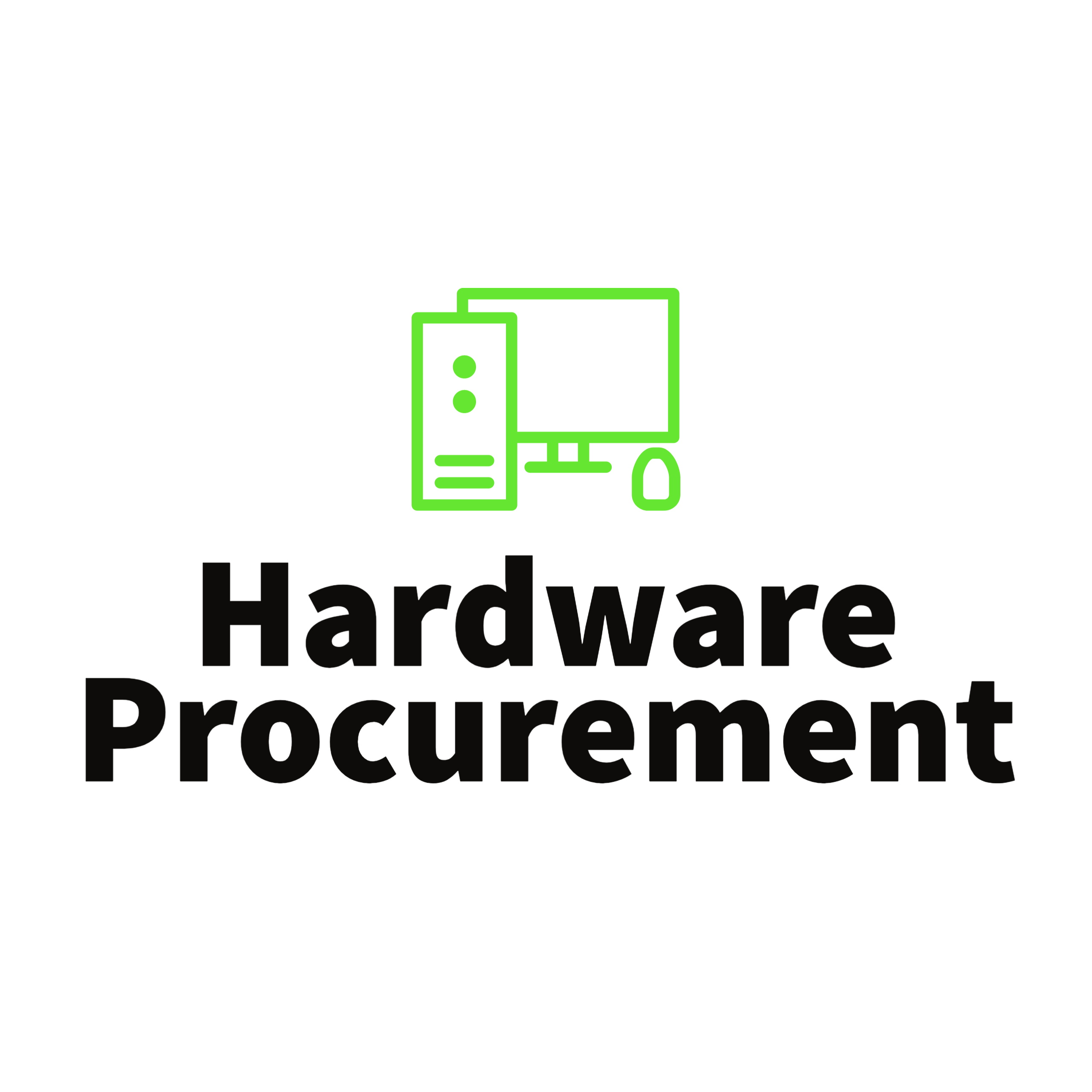 Hardware Procurement